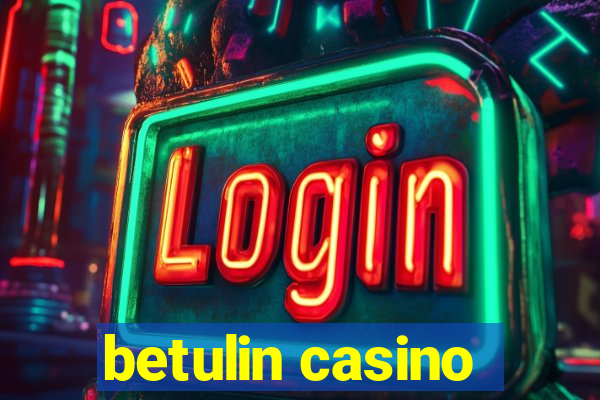 betulin casino